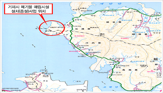 거제시 폐기물 매립시설 설치사업 위치도